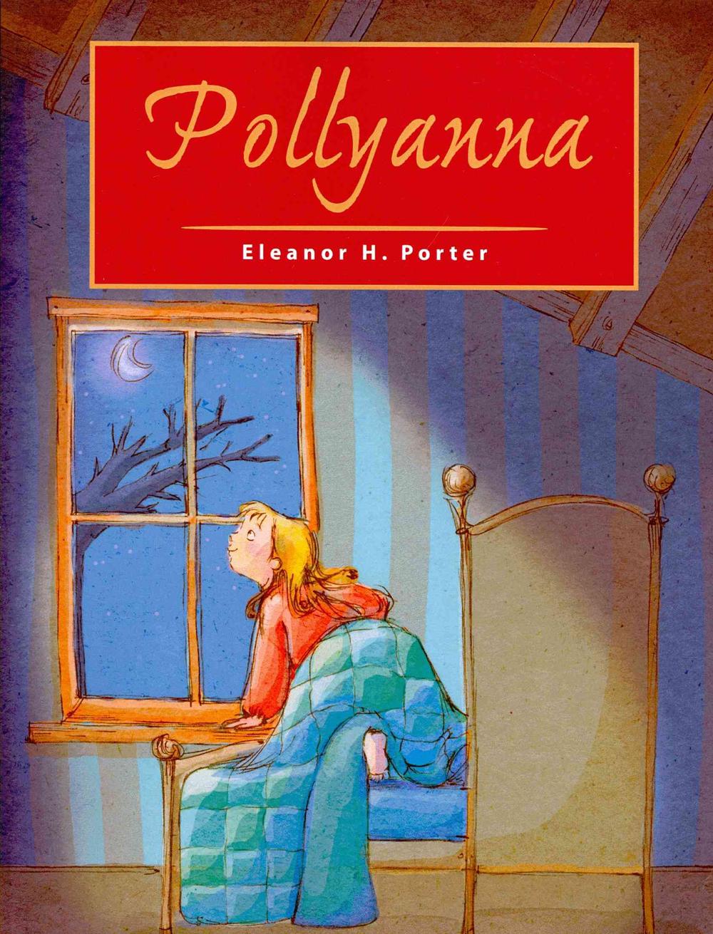 pollyanna eleanor porter pollyanna eleanor porter