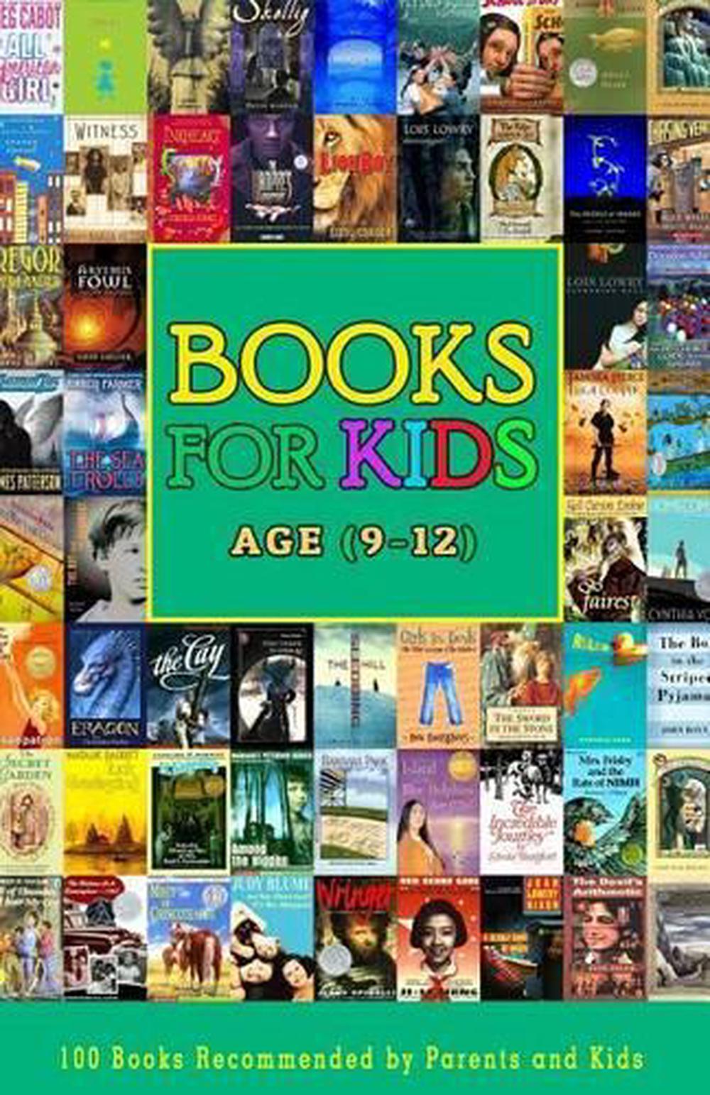 Books for Kids Age (9-12): 100 Books Recommended by Parents and Kids ...