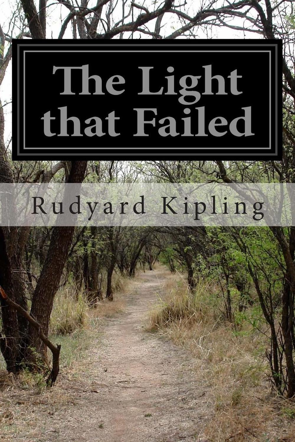 The Light That Failed by Rudyard Kipling (English) Paperback Book Free