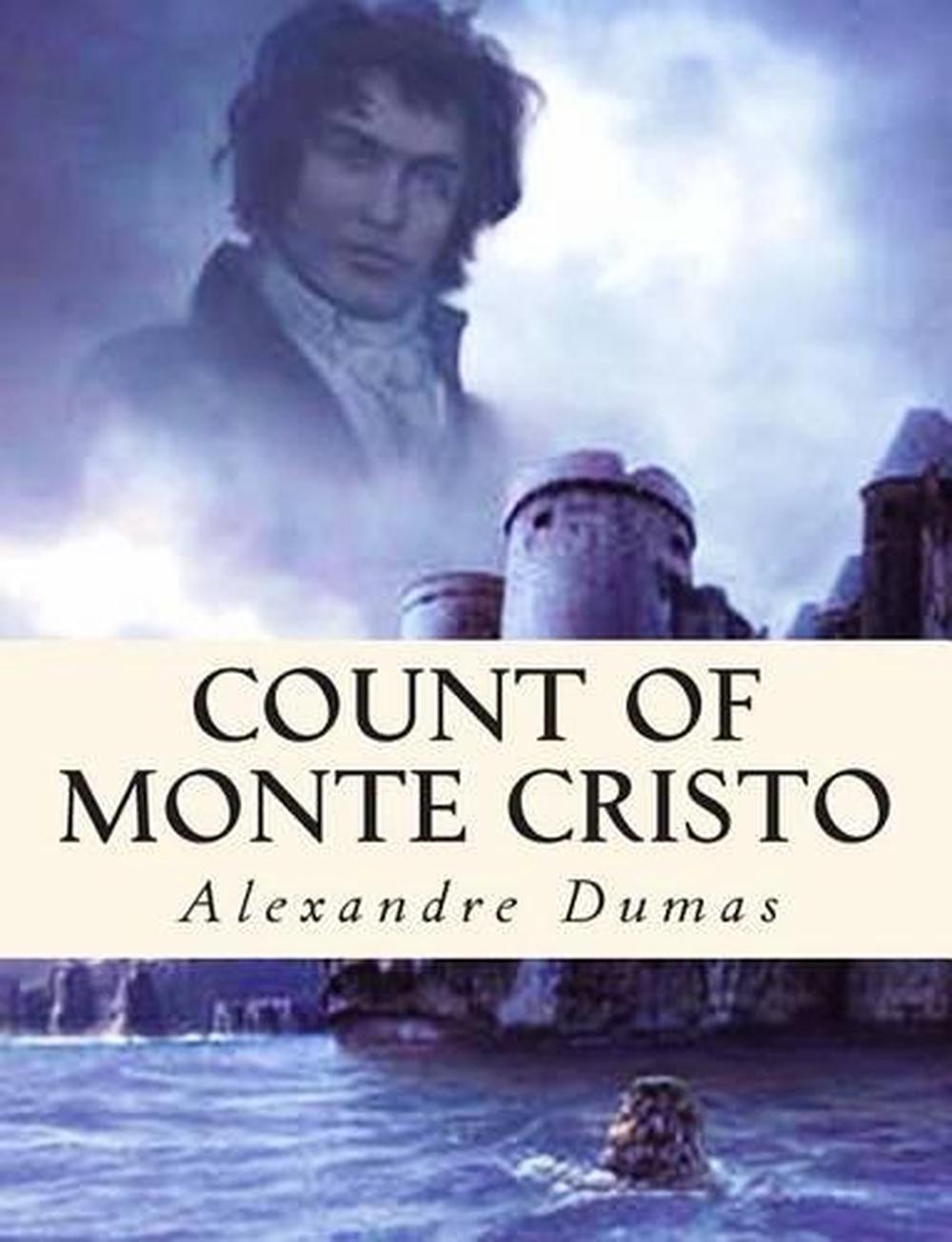 Count of Monte Cristo: {Complete & Illustrated} by Alexandre Dumas ...