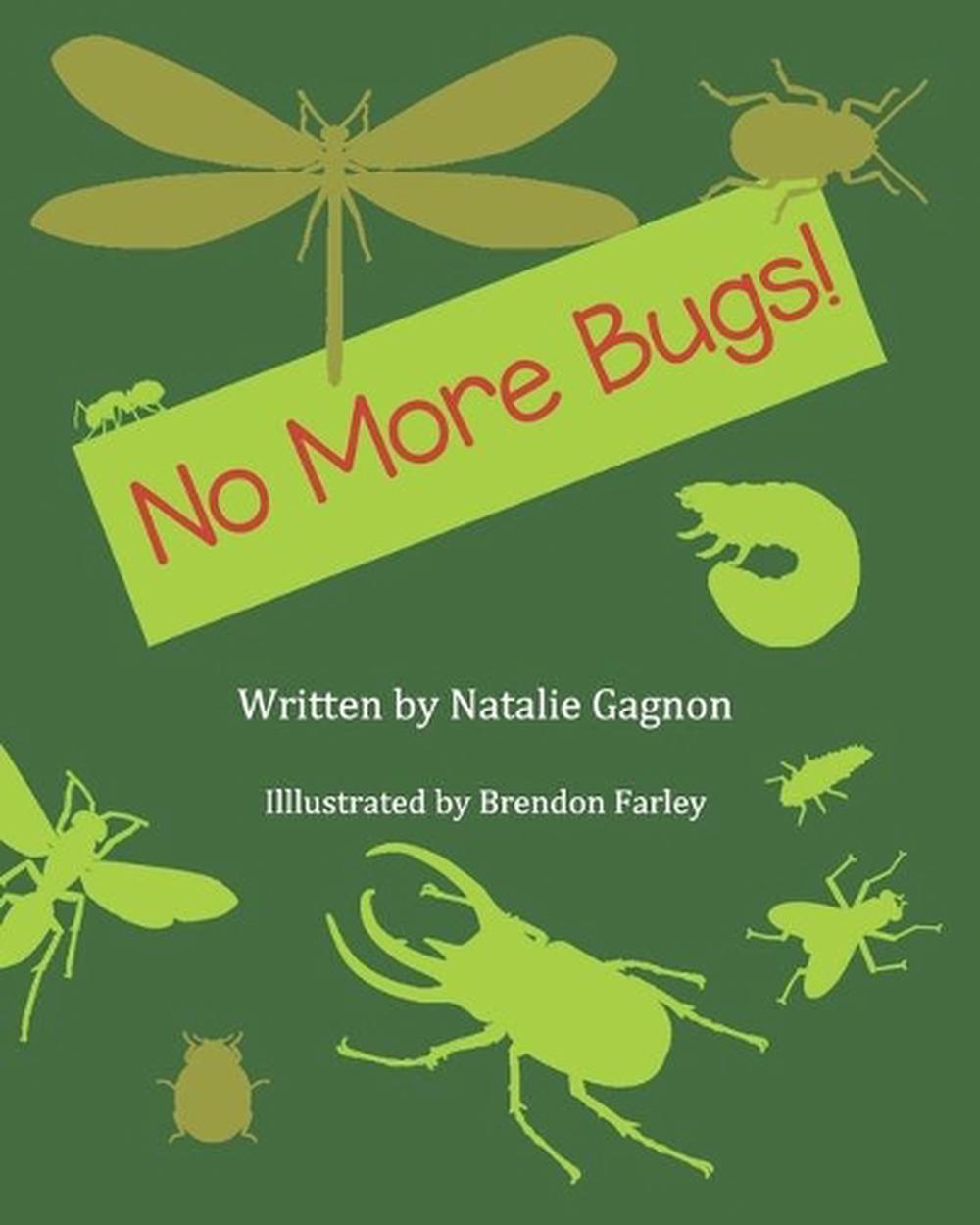 No More Bugs! by Natalie Gagnon (English) Paperback Book Free Shipping! 9781500311377 eBay