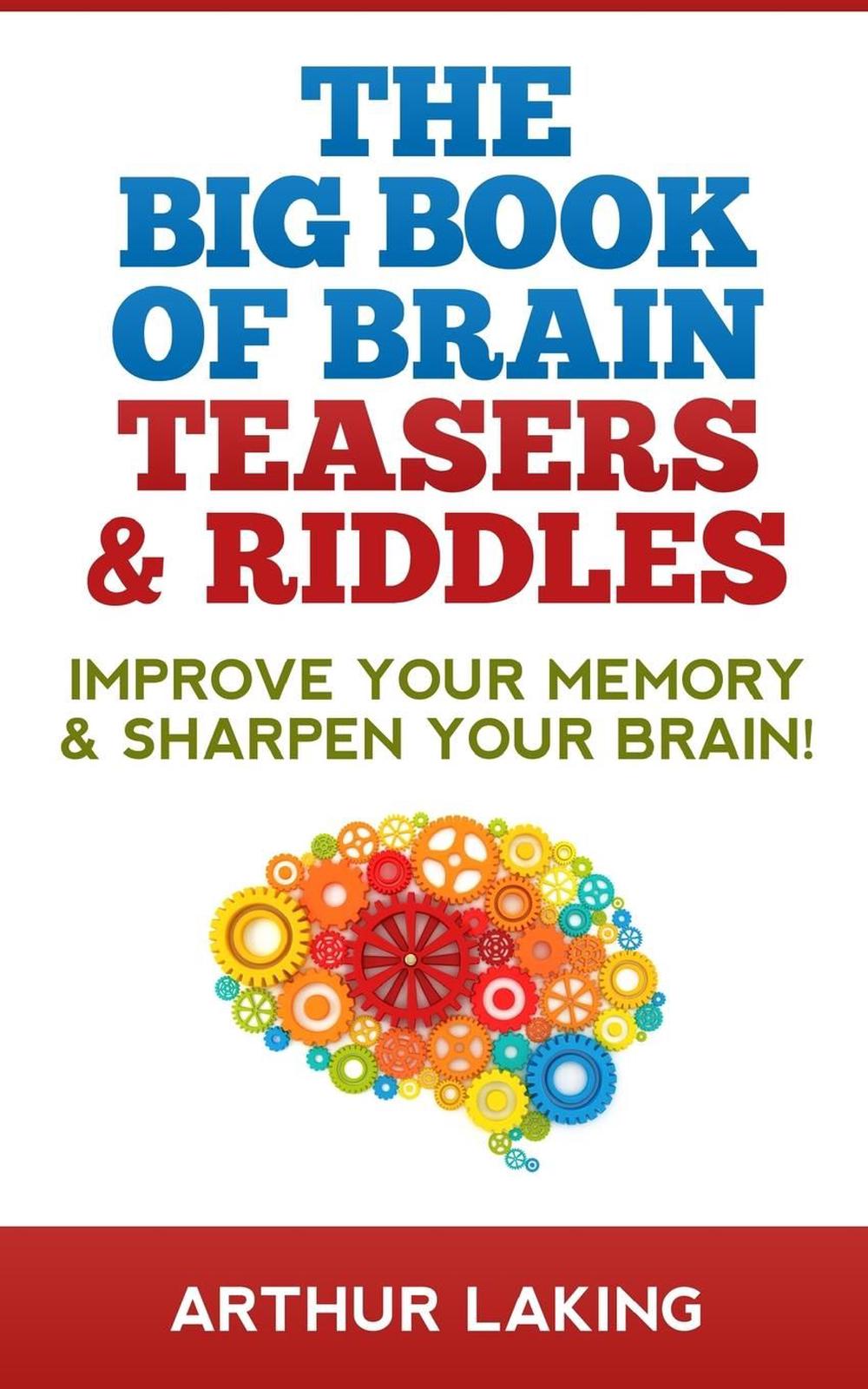 The Big Book of Brain Teasers & Riddles Improve Your