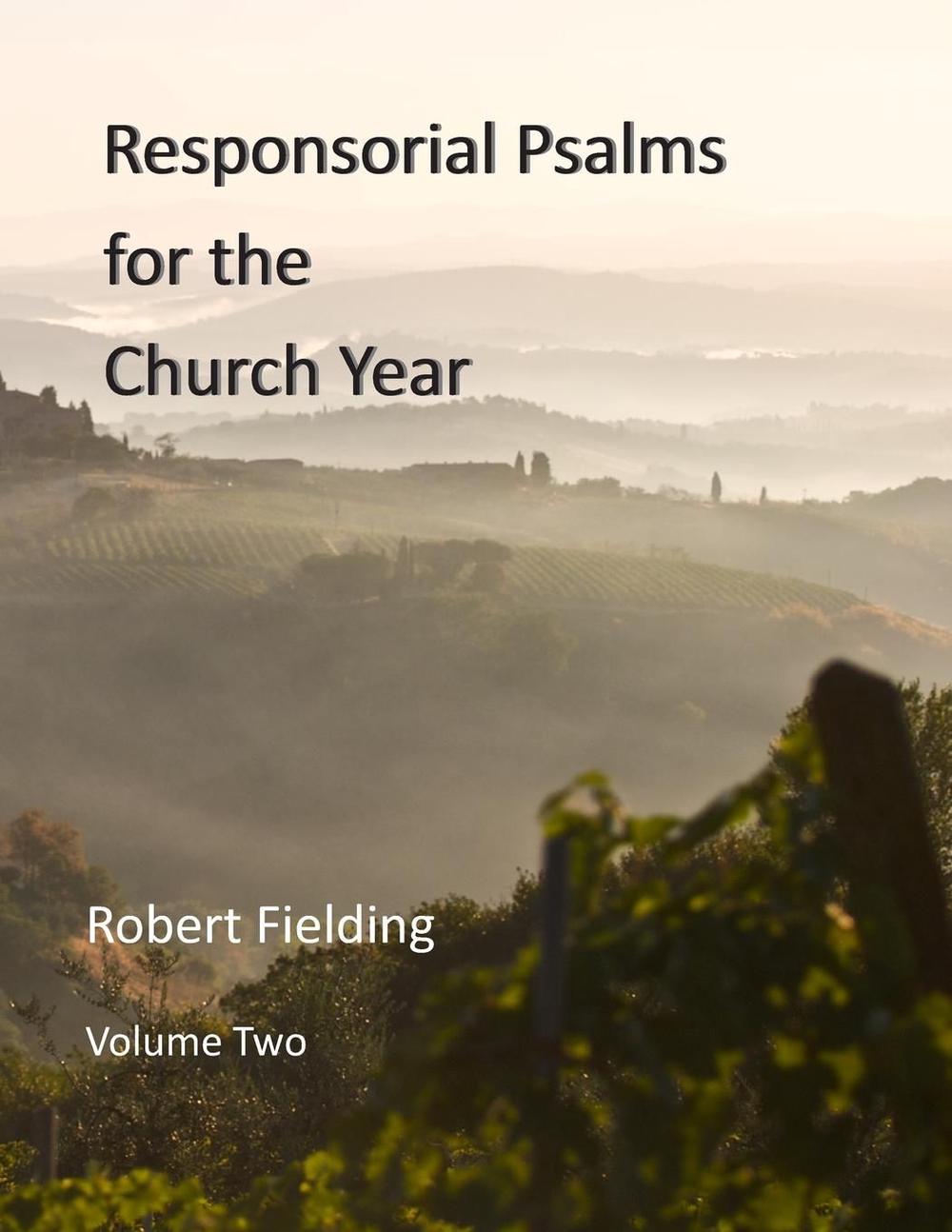 Responsorial Psalms for the Church Year by Robert Fielding (English) Paperback B 9781500387167