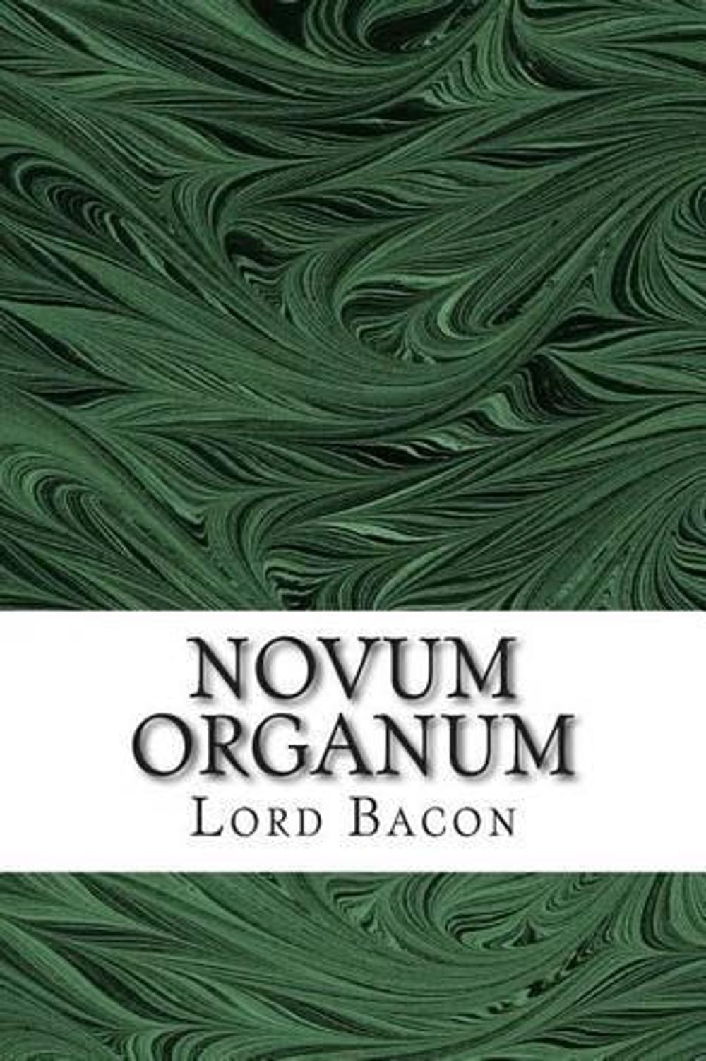 Em Sua Obra Novum Organum Bacon Fala Sobre