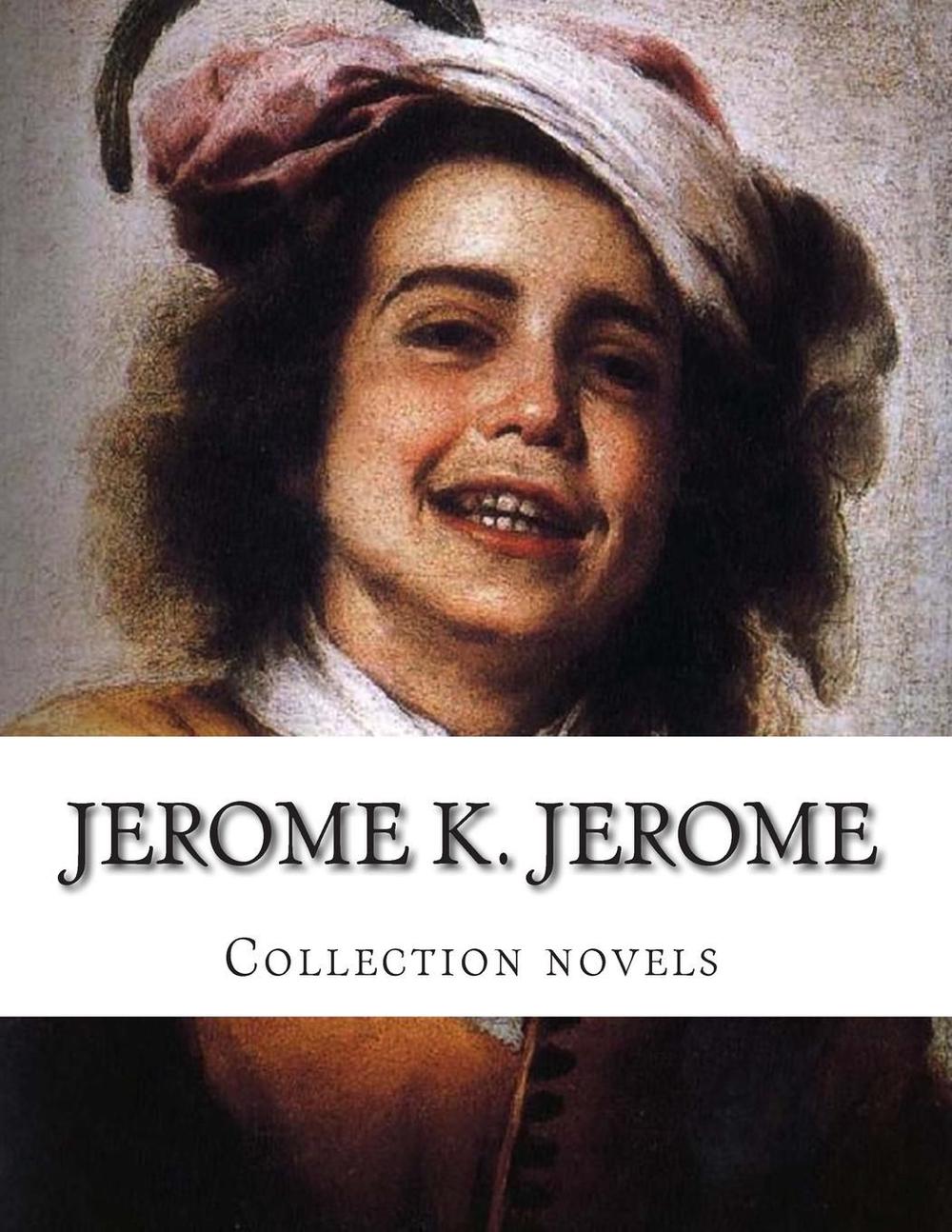 books written by jerome k jerome