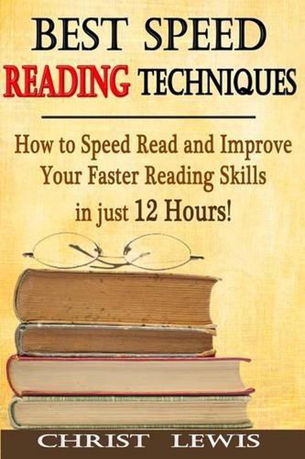 Best Speed Reading Techniques: How To Speed Read And Improve Your ...