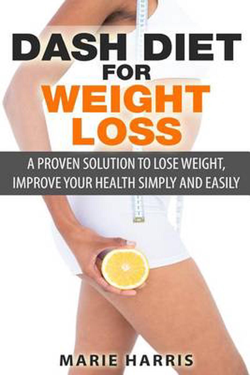 dash-diet-for-weight-loss-a-proven-solution-to-lose-weight-improve