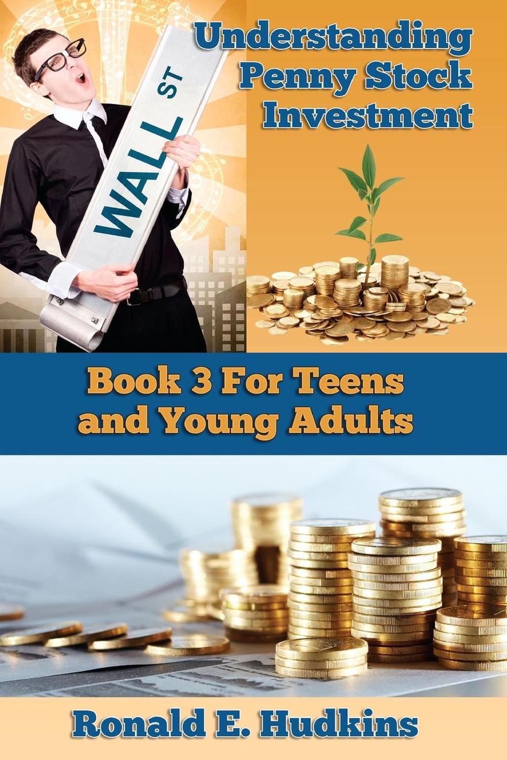 Understanding Penny Stock Investment: Book Three for Teens ...