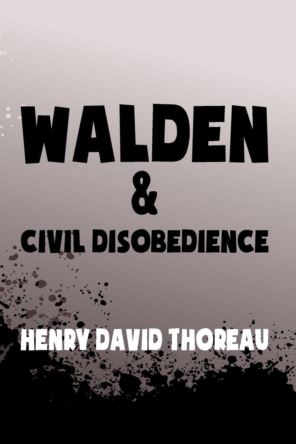 Walden & Civil Disobedience by Henry David Thoreau