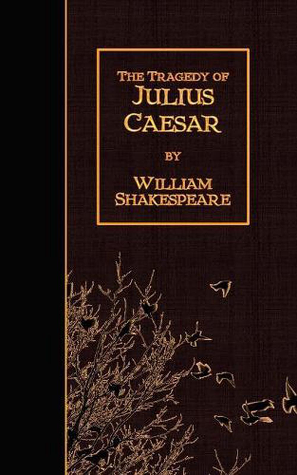 the tragedy of julius caesar book