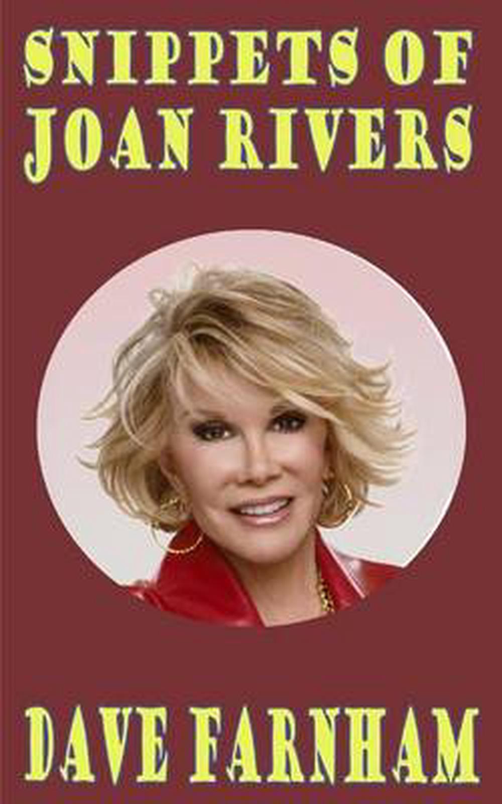 Snippets of Joan Rivers by Dave Farnham (English) Paperback Book Free Shipping! 9781501077593 eBay