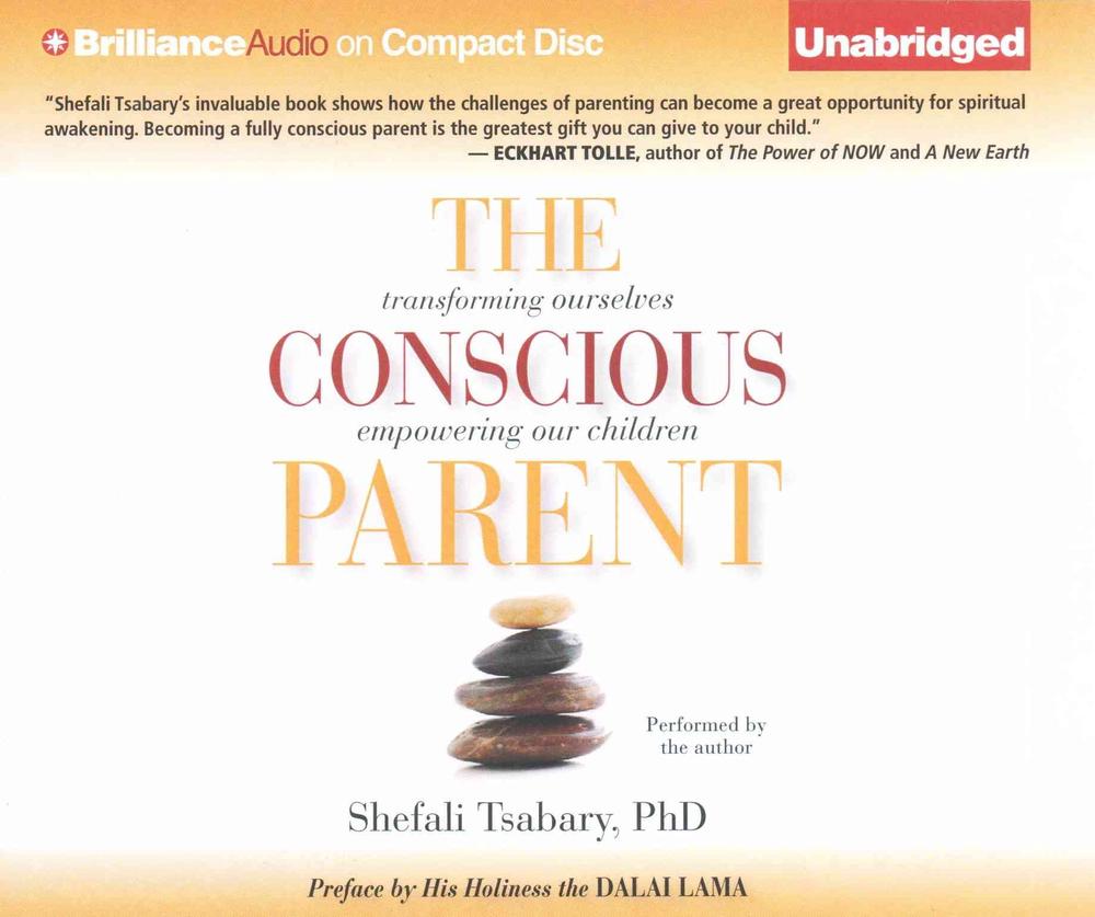 the conscious parent by dr shefali tsabary