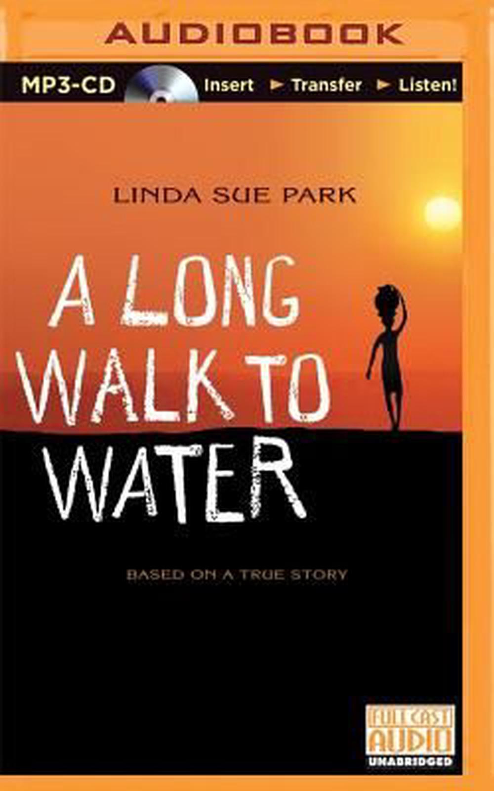 Walk On Water Scan A Long Walk to Water: Based on a True Story by Linda Sue Park (English