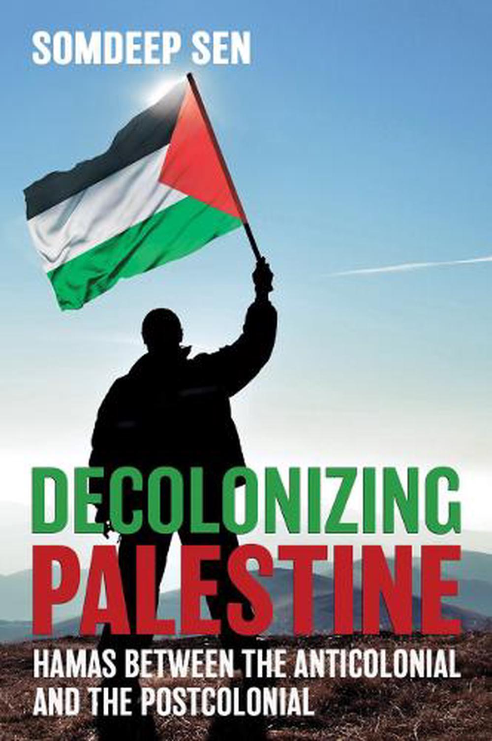 Decolonizing Palestine Hamas Between The...
</p>
 … <a title=