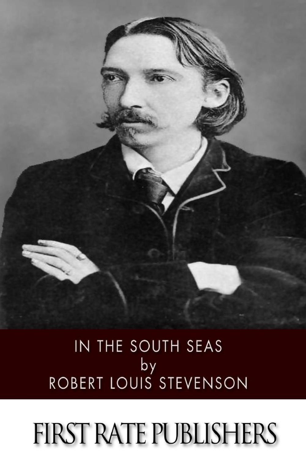 In the South Seas by Robert Louis Stevenson (English) Paperback Book ...