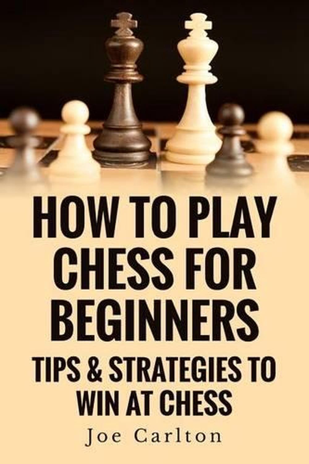 how-to-play-chess-for-beginners-by-mr-joe-carlton-english-paperback