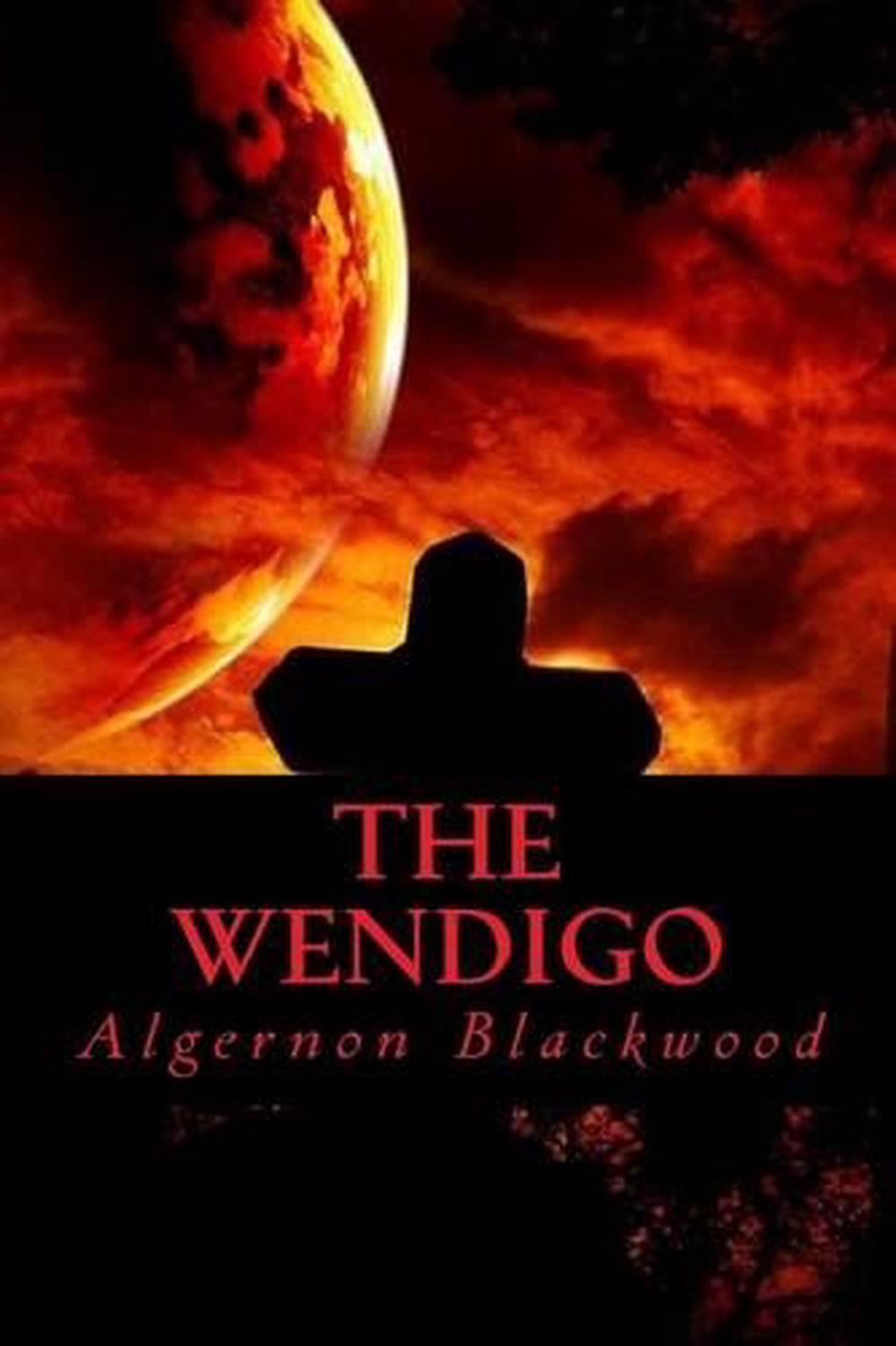Wendigo i inne upiory by Algernon Blackwood