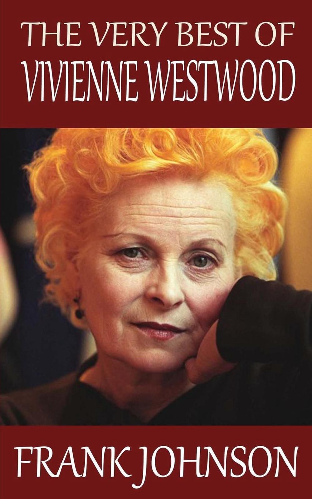 The Very Best of Vivienne Westwood by Frank Johnson (English) Paperback ...