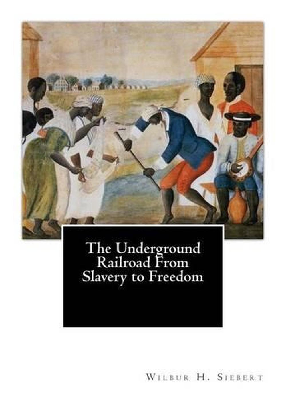 the underground railroad story slavery