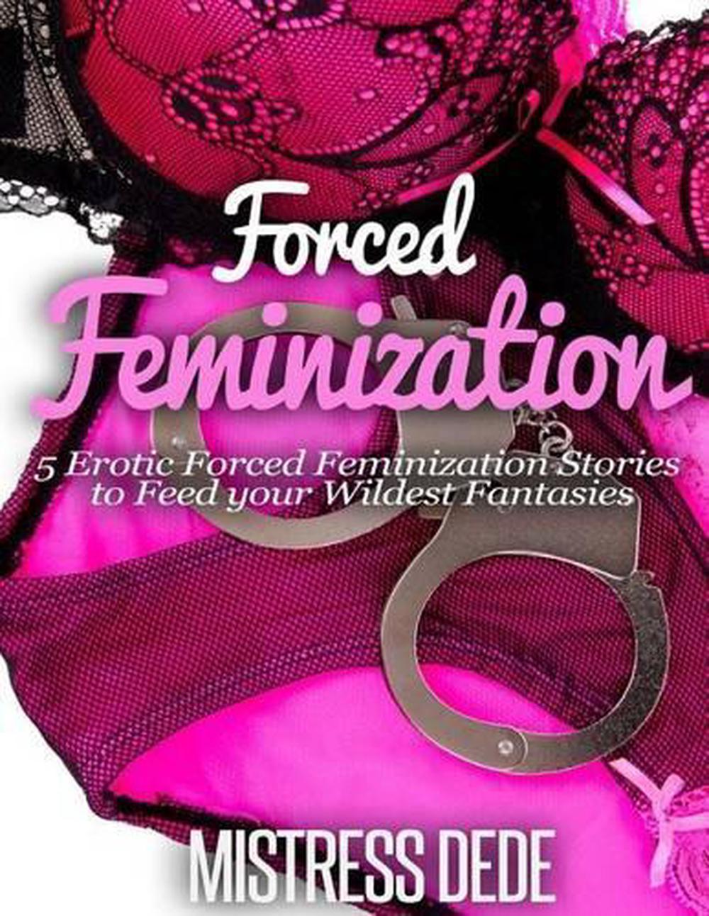 Forced feminization with hormones.