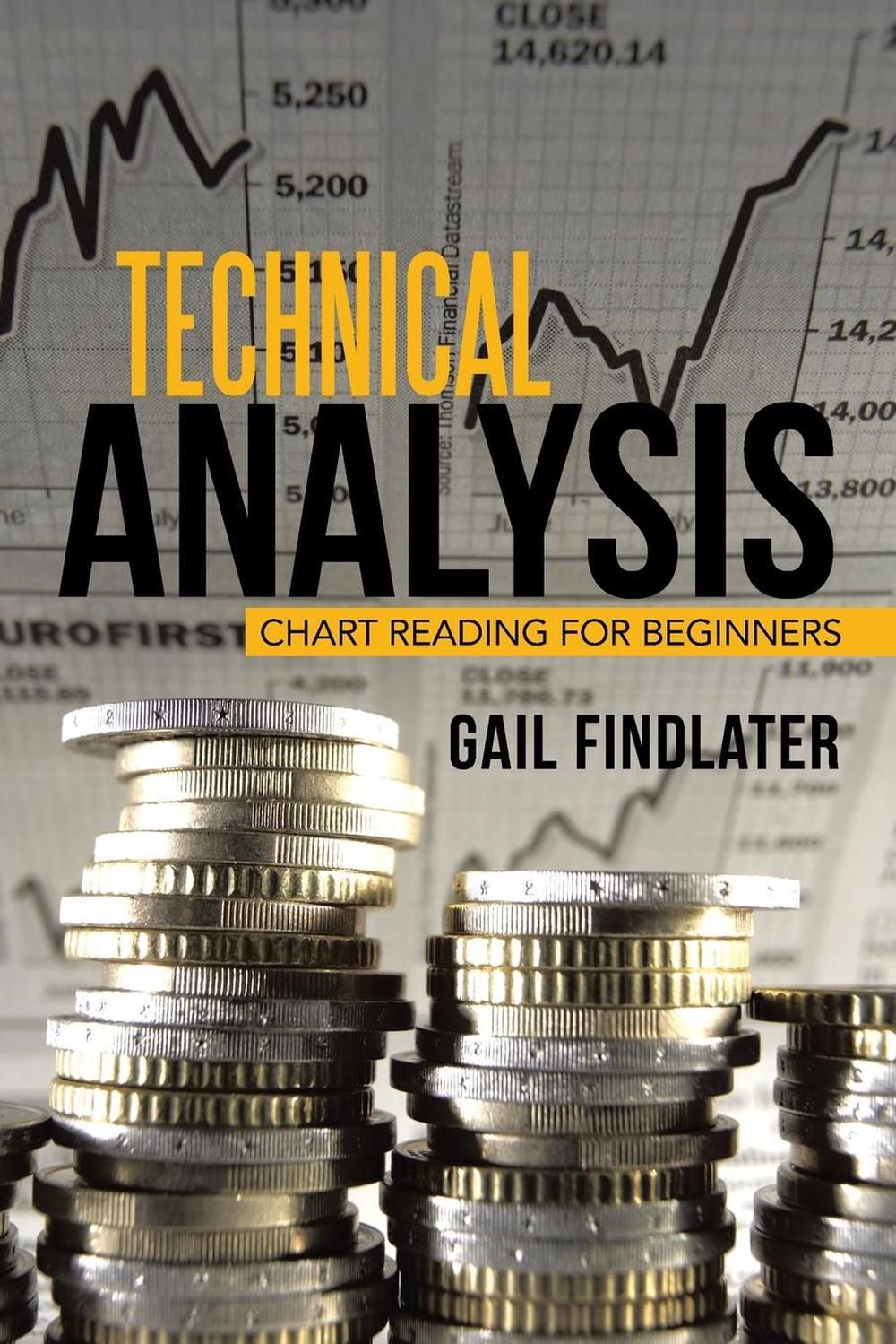 Details about Technical Analysis: Chart Reading for Beginners by Gail  Findlater (English) Pape