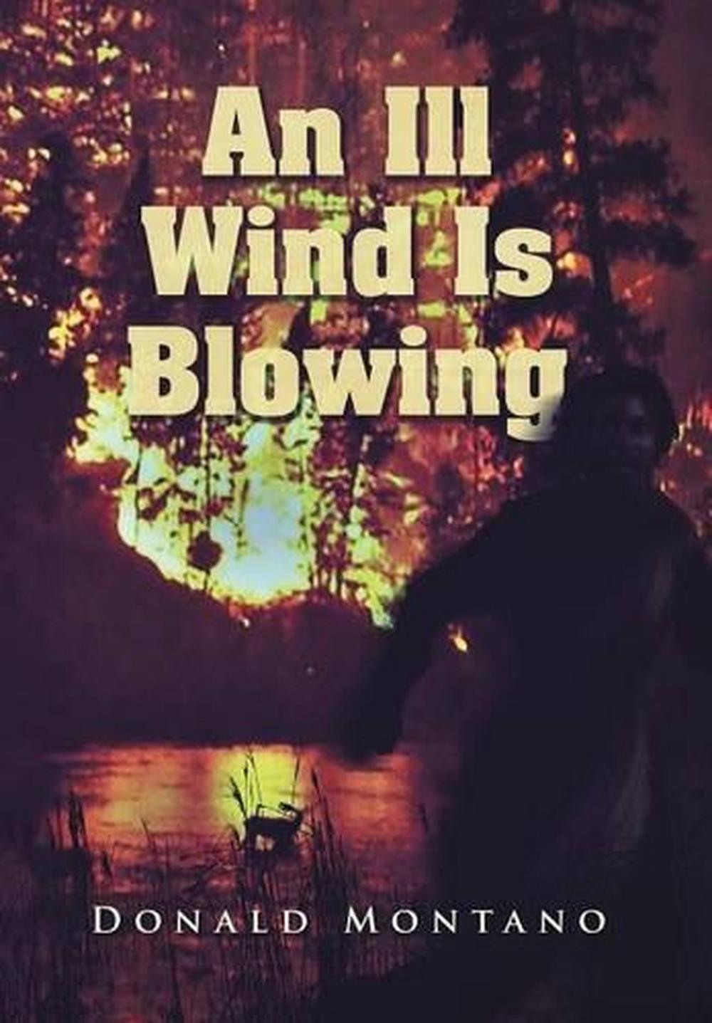 An Ill Wind Is Blowing by Donald Montano (English) Hardcover Book Free ...