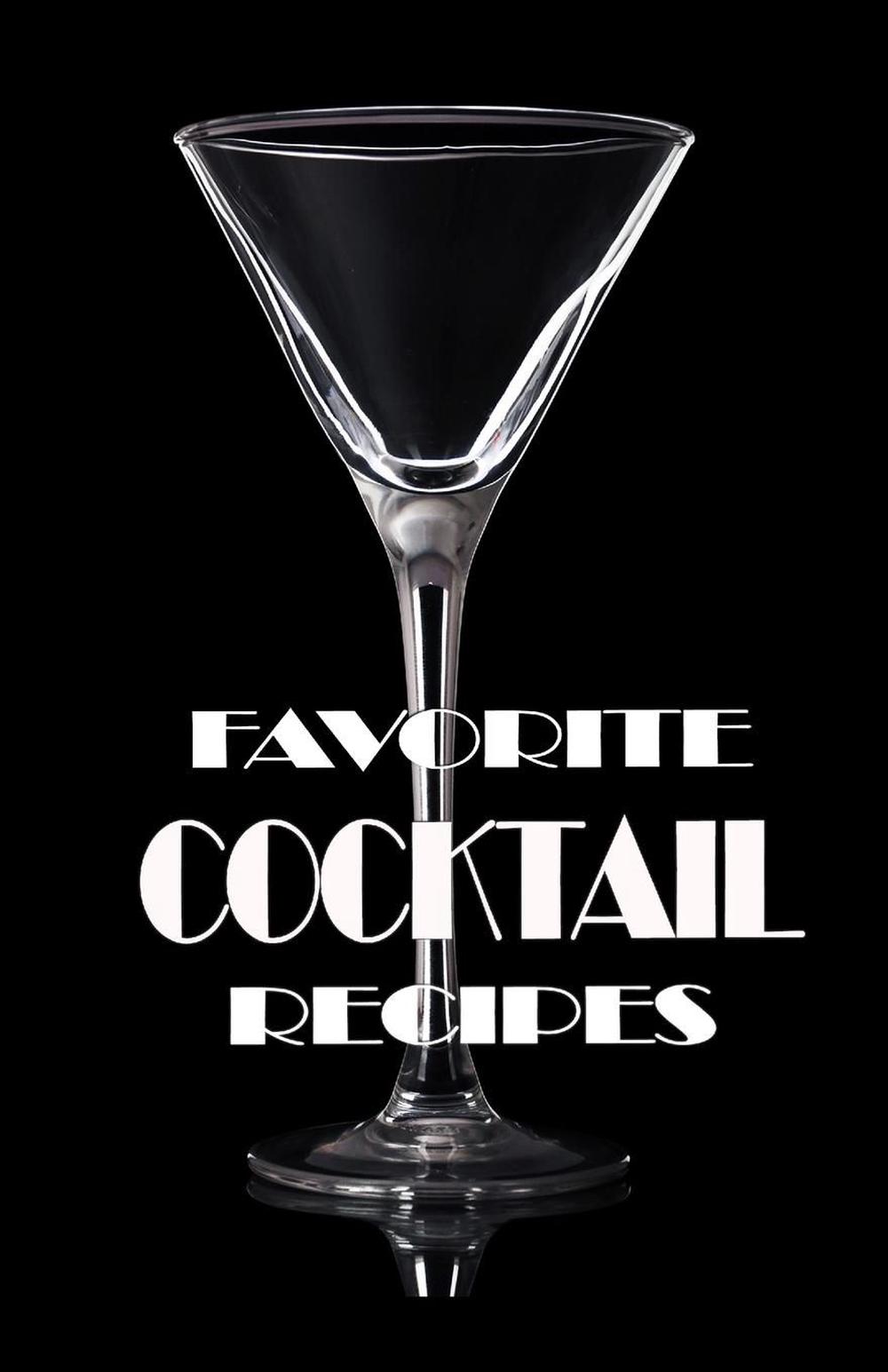 Favorite Cocktail Recipes Blank Recipe Book by Snapping Turtle Books