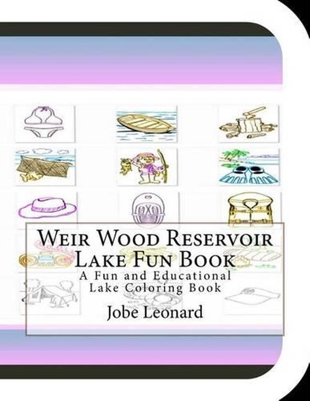 weir wood reservoir lake fun book: a fun and educational