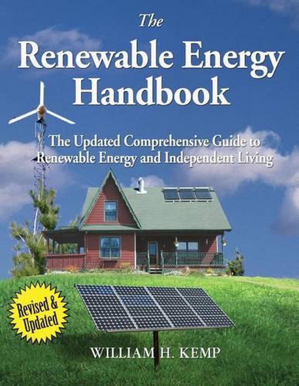 The Renewable Energy Handbook: The Updated Comprehensive Guide To ...