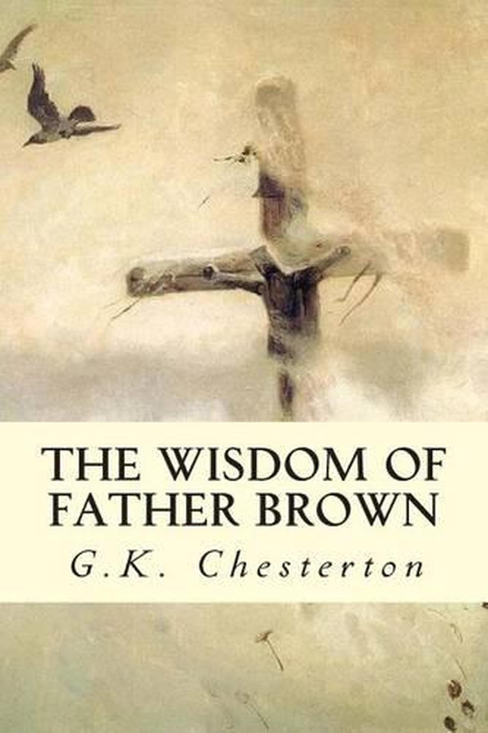 The Wisdom Of Father Brown By G.K. Chesterton (English) Paperback Book ...