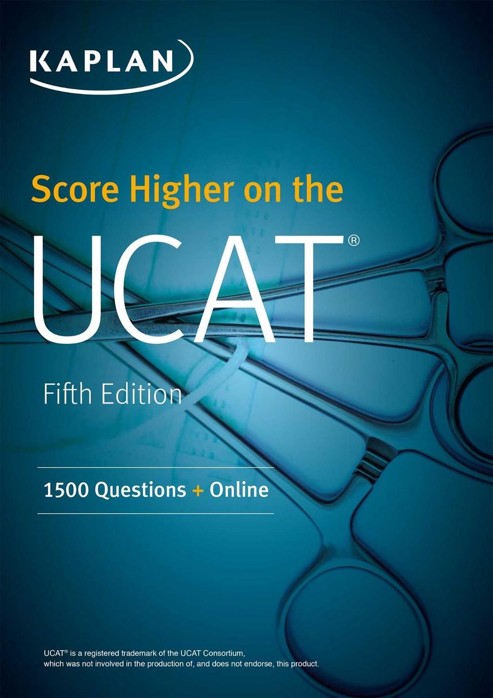 Score Higher on the Ucat 1500 Questions + Online by Kaplan Test Prep