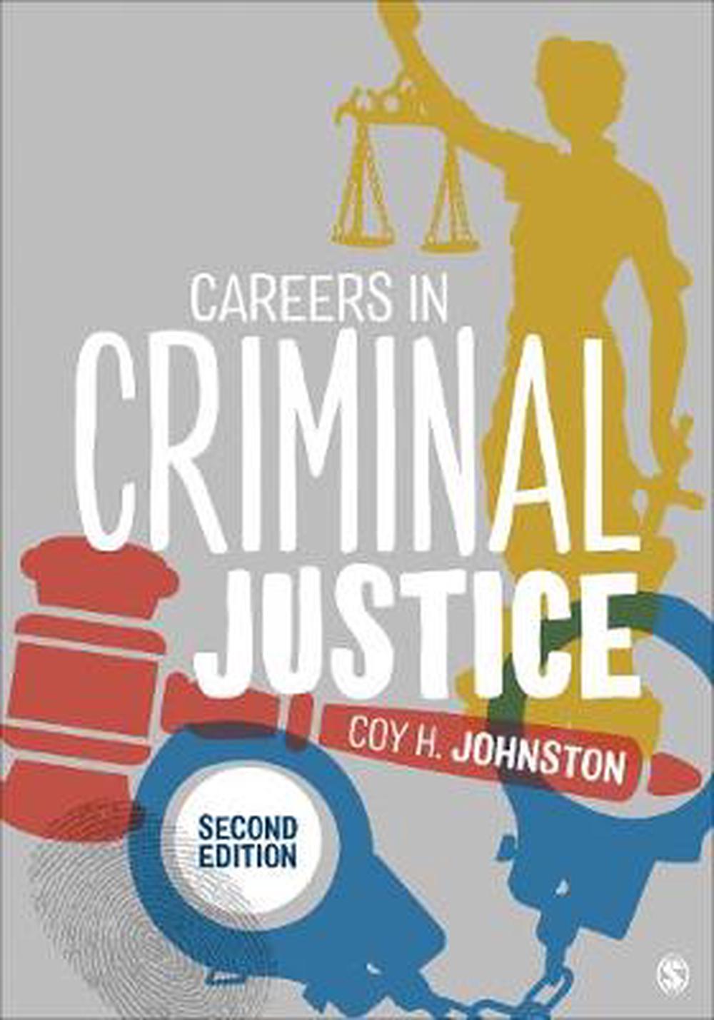 Careers In Criminal Justice By Coy H Johnston Paperback Book Free Shipping 9781506363950 EBay