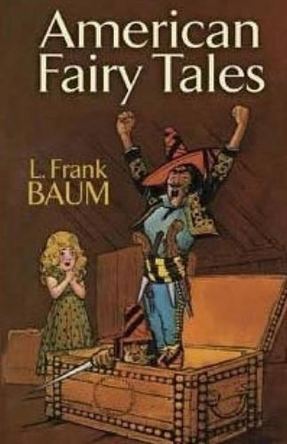 American Fairy Tales by L. Frank Baum (English) Paperback Book Free