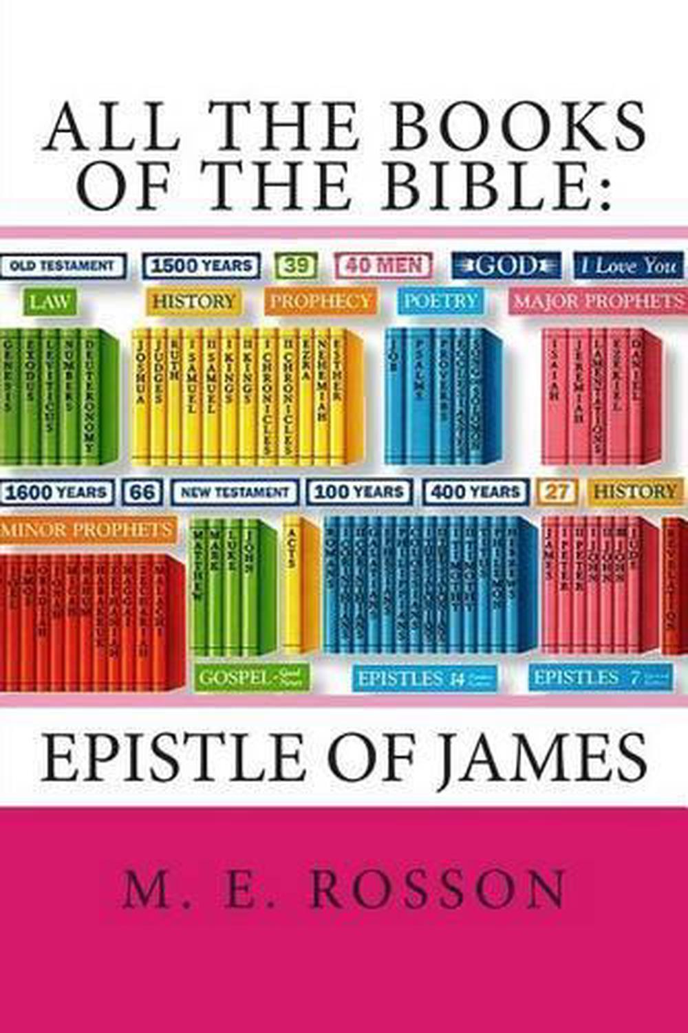 All the Books of the Bible Epistle of James by M.E. Rosson (English