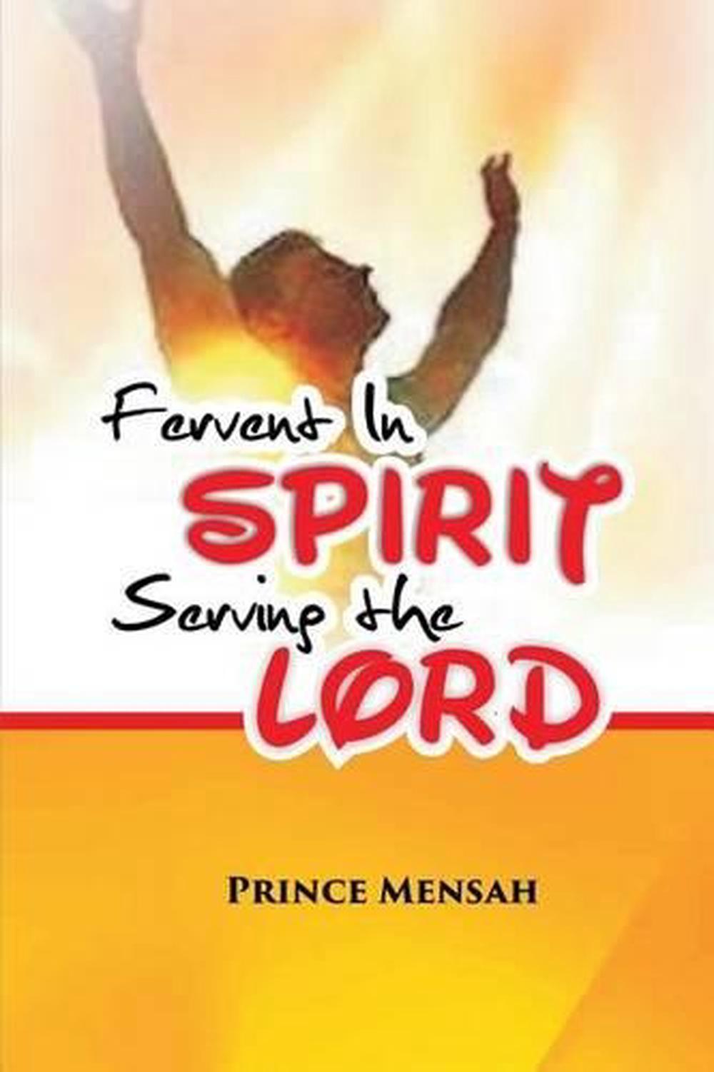 fervent-in-spirit-serving-the-lord-by-prince-mensah-english