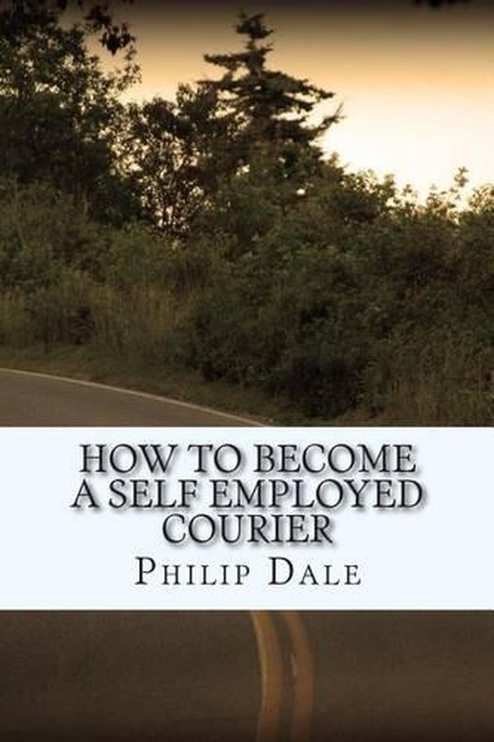 How to Become a Self Employed Courier by MR Philip Dale (English