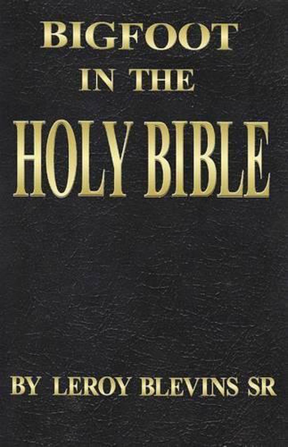 Bigfoot in the Holy Bible by Leroy Blevins Sr (English) Paperback Book