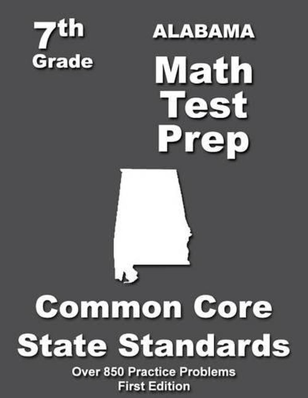 Alabama 7th Grade Math Test Prep Common Core Learning Standards by