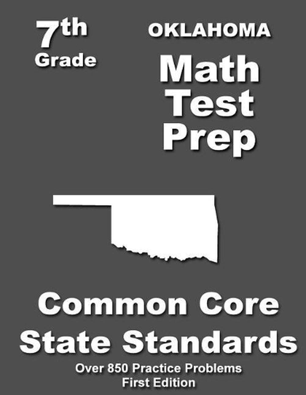 Oklahoma 7th Grade Math Test Prep Common Core Learning Standards by