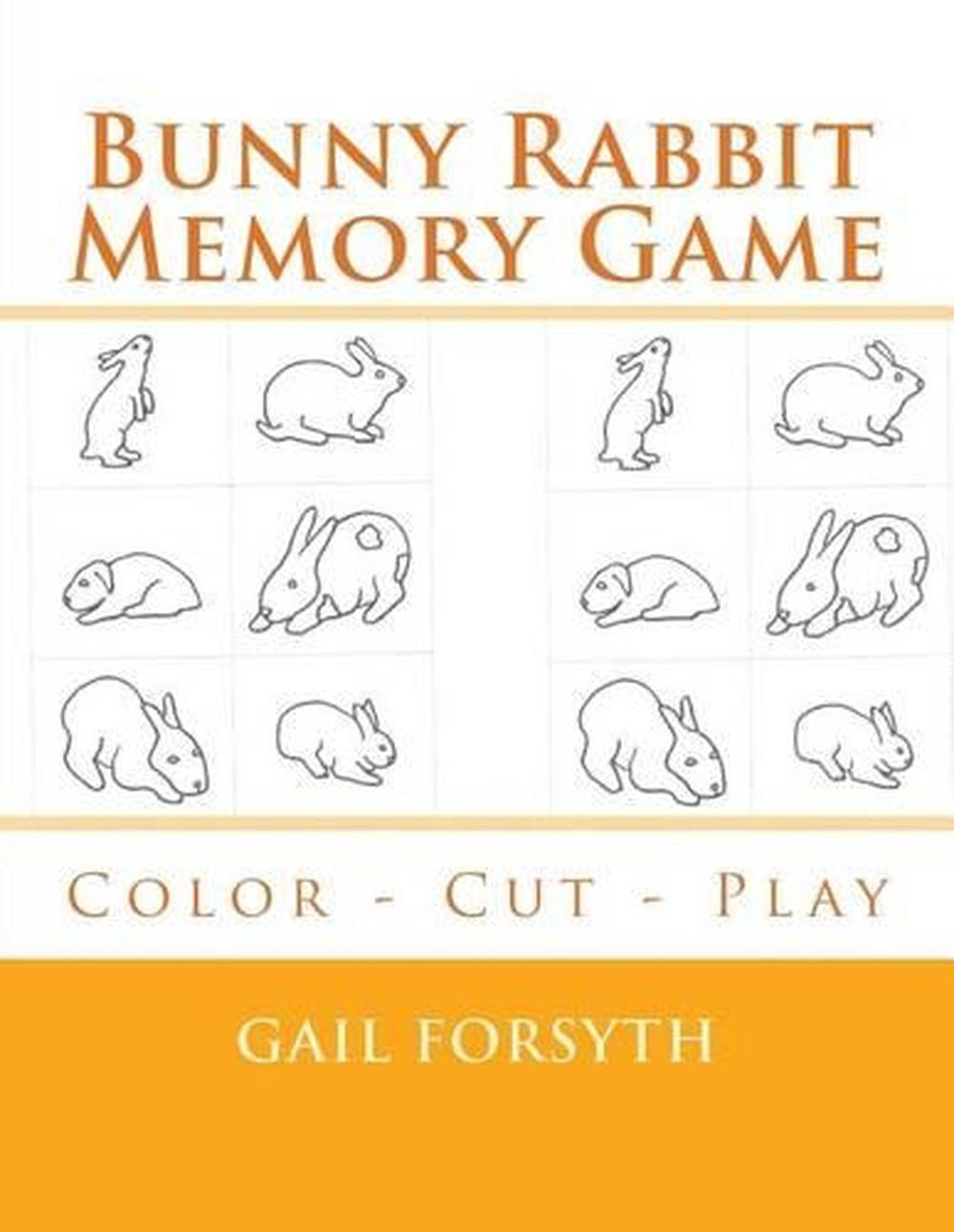 Bunny Rabbit Memory Game Color Cut Play by Gail Forsyth (English