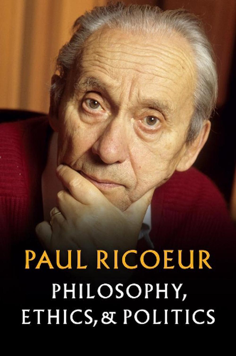 Philosophy, Ethics and Politics by Paul Ricoeur (English) Hardcover