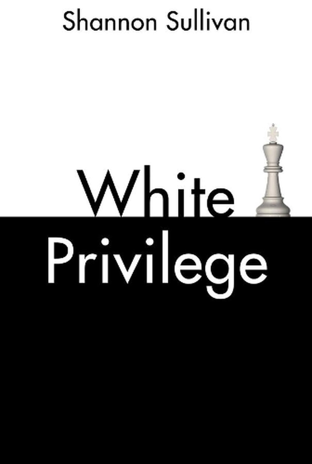 White Privilege by Shannon Sullivan Paperback Book Free Shipping ...