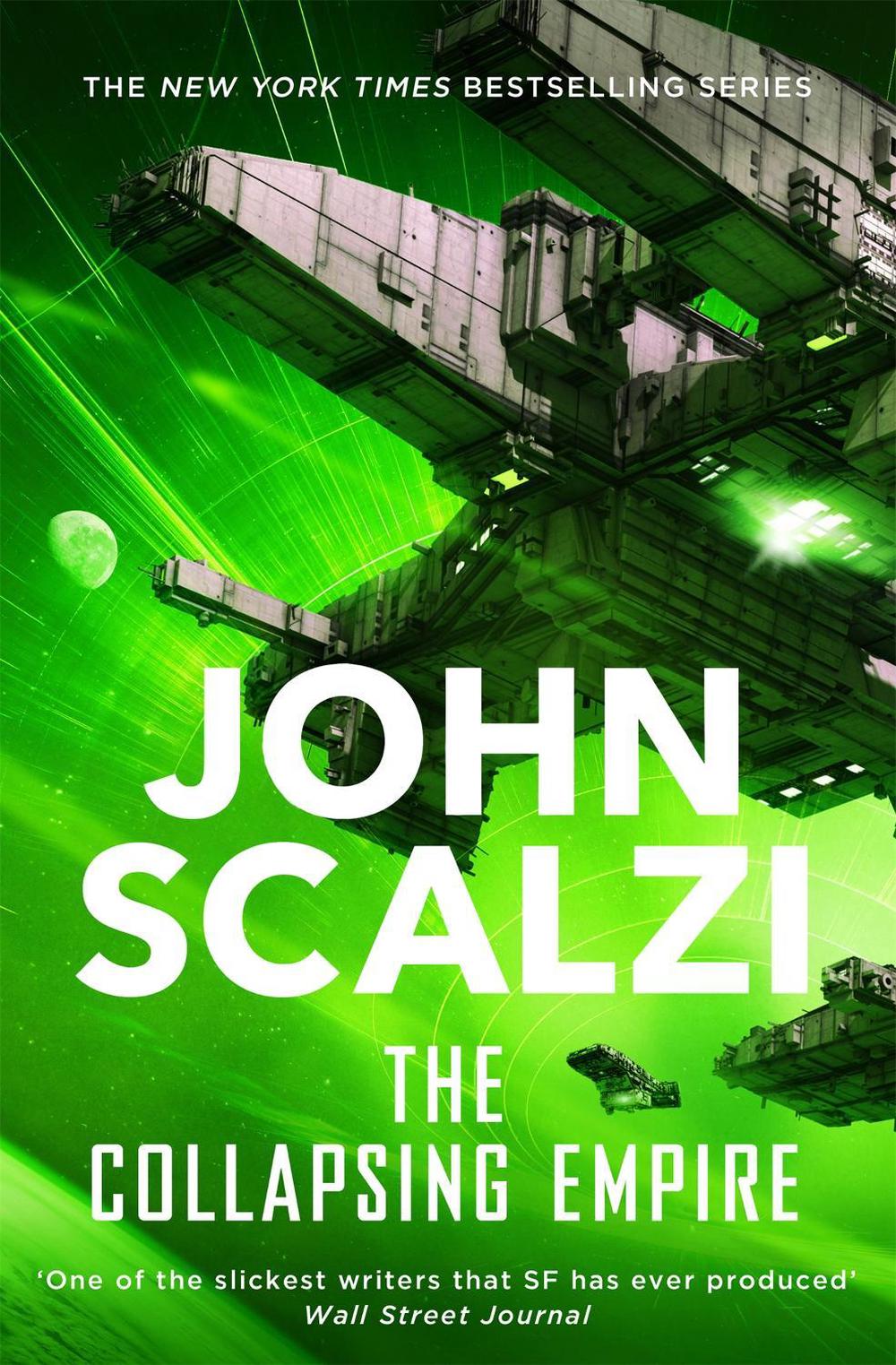 The Collapsing Empire by John Scalzi The Collapsing Empire by John Scalzi