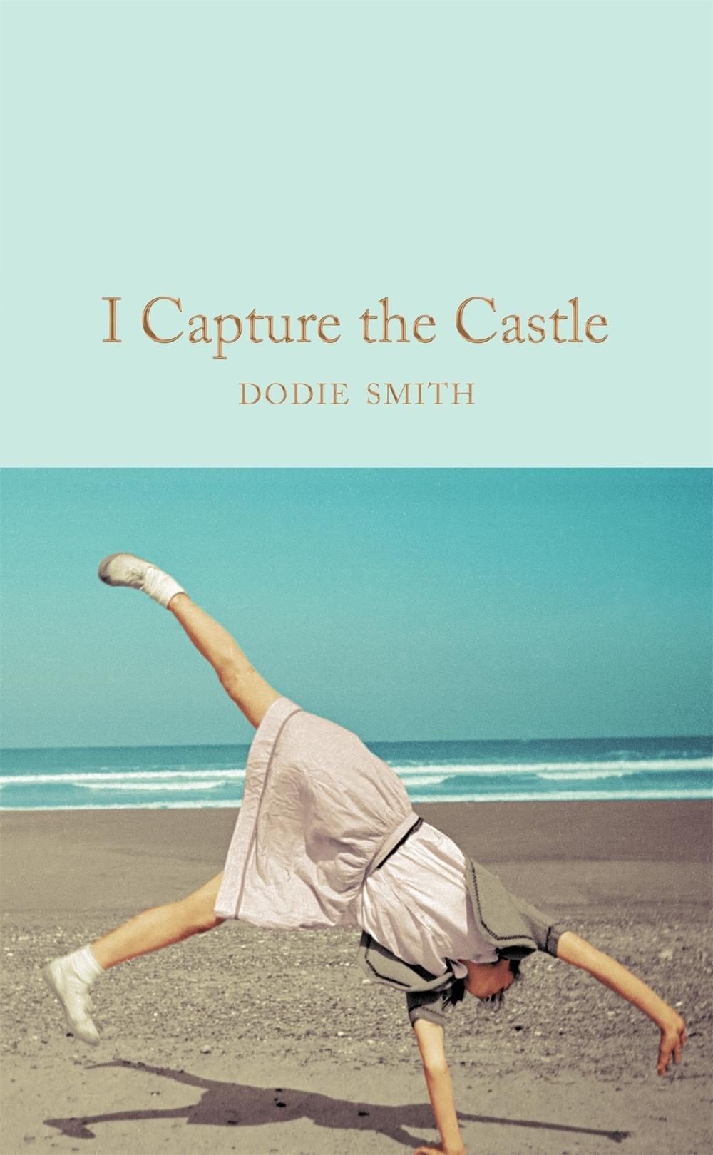 I Capture the Castle by Dodie Smith I Capture the Castle by Dodie Smith