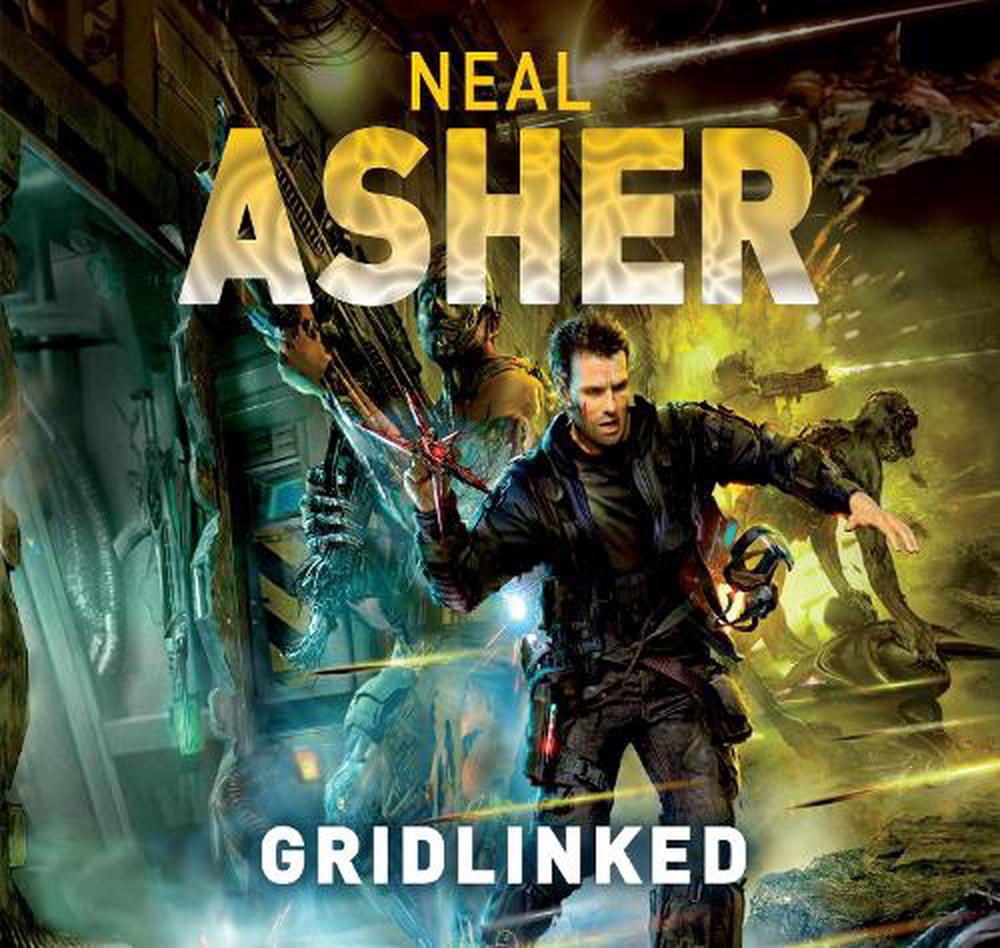 Gridlinked by Neal Asher