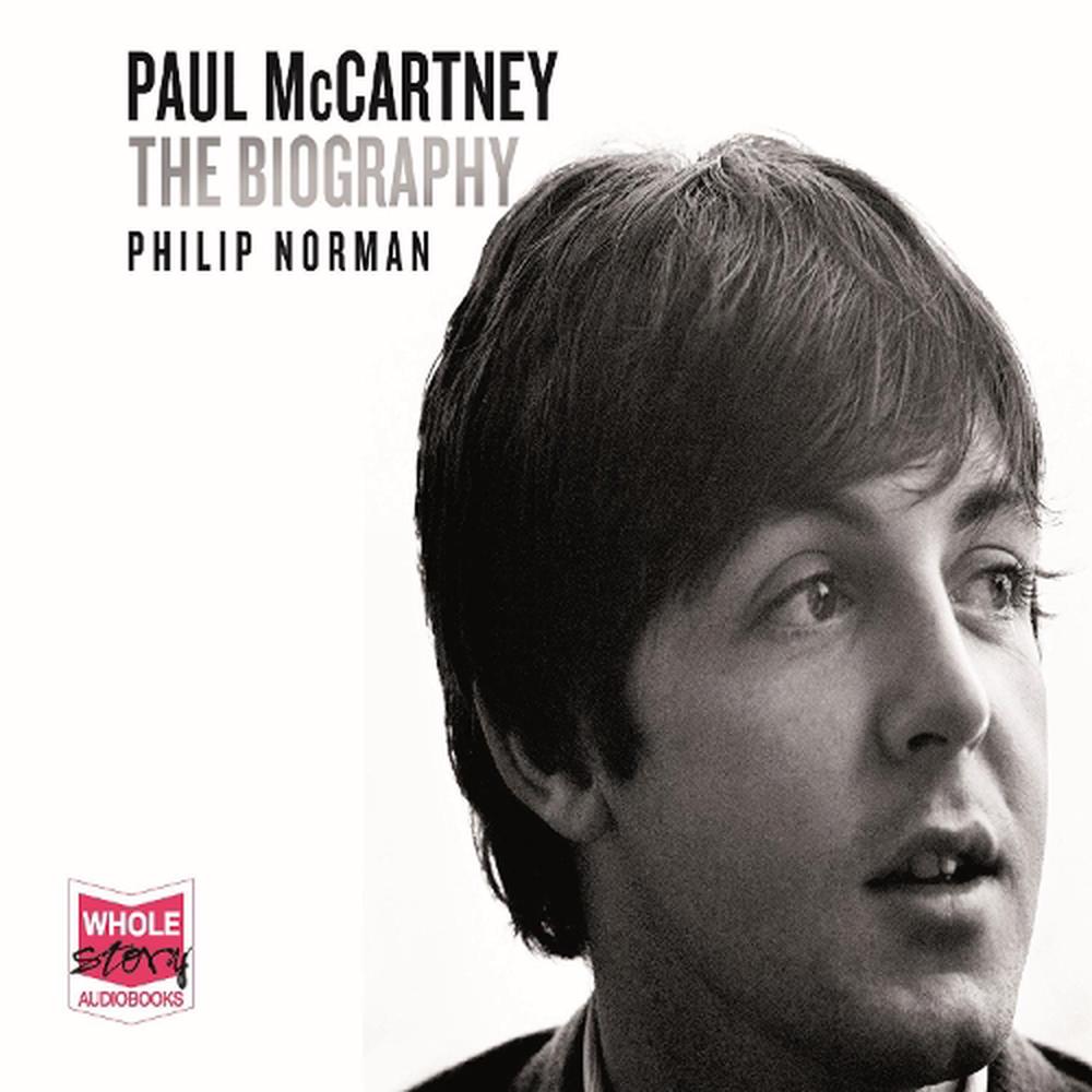 Paul Mccartney: the Biography by Philip Norman Compact ...