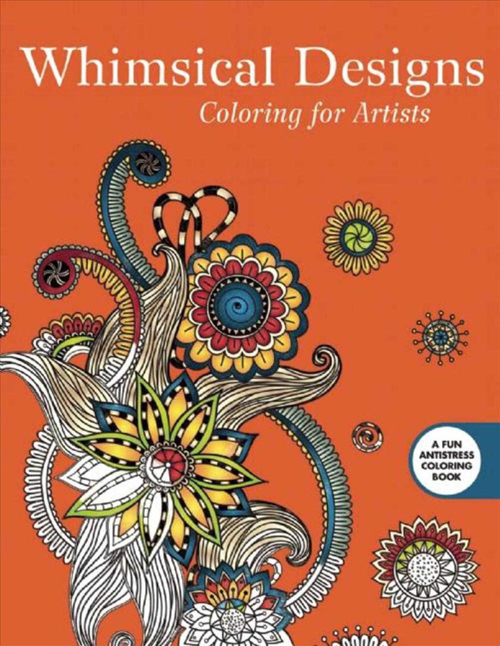 Whimsical Designs Coloring for Artists by Skyhorse Publishing (English