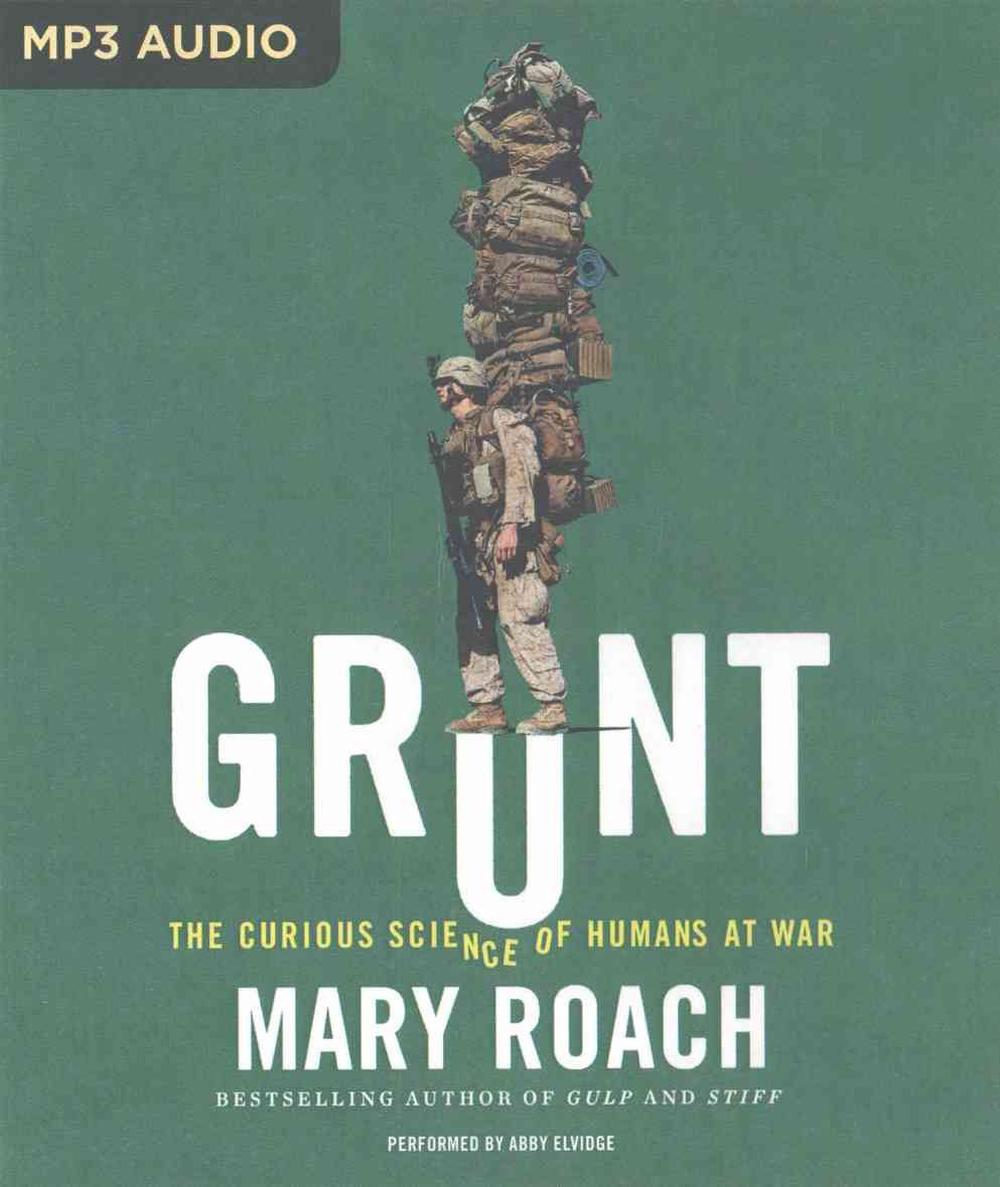 grunt the curious science of humans at war