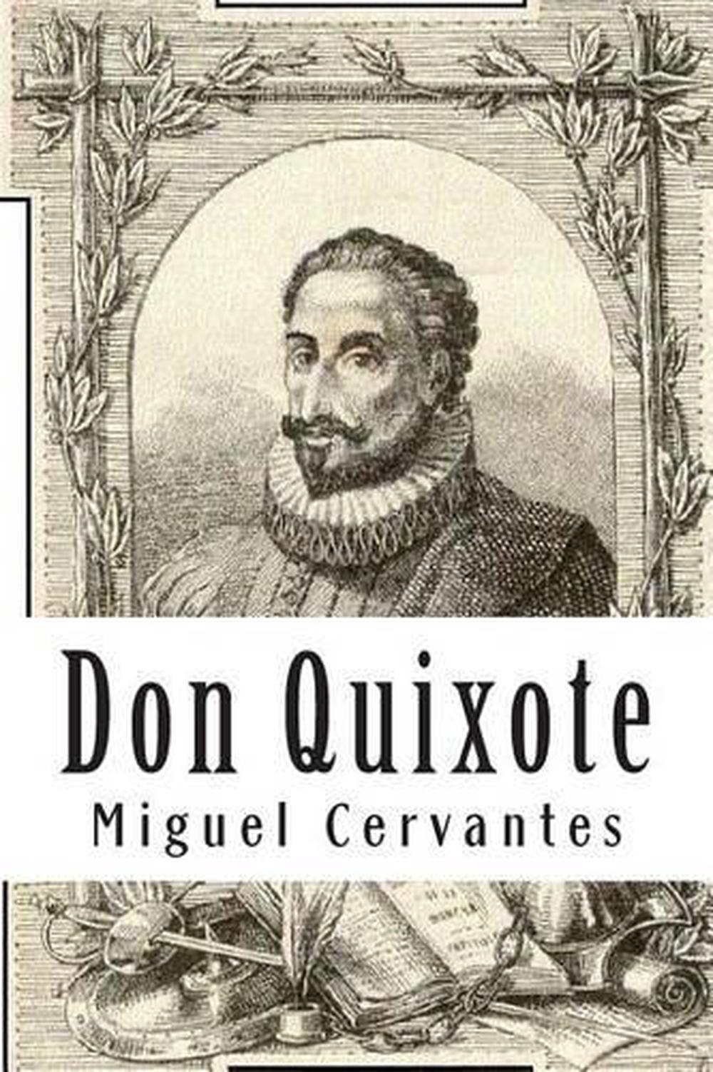 Дон Кихот Мигель де Сервантес Сааведра биография