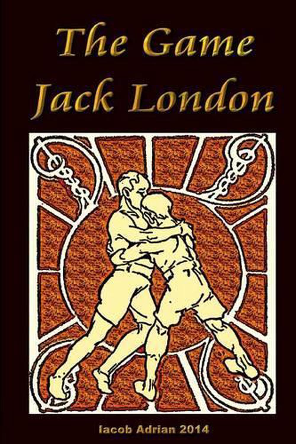 The Game Jack London by Iacob Adrian (English) Paperback ...